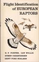 FLIGHT IDENTIFICATION OF EUROPEAN RAPTORS. By R.F. Porter, Ian Willis, Steen Christensen and Bent Pors Nielsen.