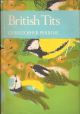 BRITISH TITS. By Christopher M. Perrins. New Naturalist No. 62.