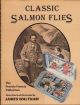 CLASSIC SALMON FLIES: THE FRANCIS FRANCIS COLLECTION. Described and illustrated by James Waltham.