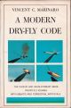 A MODERN DRY-FLY CODE. By Vincent C. Marinaro.