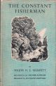 THE CONSTANT FISHERMAN. By Major H.E. Morritt. With an introduction by Arthur Ransome. Illustrated by Raymond Sheppard.