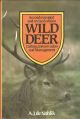 WILD DEER: CULLING, CONSERVATION AND MANAGEMENT. By A.J. de Nahlik. Second extended and revised edition with new foreword by Lord Dulverton.