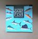 SALTWATER GAME FISH OF NORTH AMERICA. By Herbert A. Schaffner.