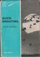 DUCK SHOOTING. By Colin Willock.