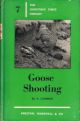 GOOSE SHOOTING. By Arthur Cadman. The Shooting Times Library No.7.