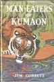 MAN-EATERS OF KUMAON. By Jim Corbett.