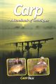 CARP: A HANDBOOK OF TECHNIQUES. Coarse Angling Today series.