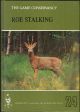 ROE STALKING. By Richard Prior M.I. Biol. Deer consultant to The Game Conservancy. Technical advisor to the British Deer Society.