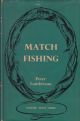 MATCH FISHING. By Peter Tombleson.