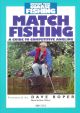 MATCH FISHING: A GUIDE TO COMPETITIVE ANGLING. Edited by Kevin Wilmot with a foreword by Dave Roper. Improve Your Coarse Fishing series.