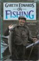 GARETH EDWARDS ON FISHING. By Gareth Edwards with Tony Pawson.