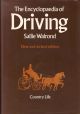 THE ENCYCLOPAEDIA OF DRIVING. By Sally Walrond.