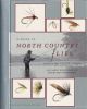 A GUIDE TO NORTH COUNTRY FLIES AND HOW TO TIE THEM: 140 CLASSIC FLIES WITH STEP-BY-STEP PHOTOGRAPHS. By Mike Harding.