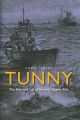 TUNNY: THE RISE AND FALL OF BRITAIN'S BIGGEST FISH. By Chris Berry.