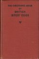 THE OBSERVER'S BOOK OF BRITISH BIRDS' EGGS. Compiled by G. Evans.