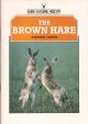 THE BROWN HARE. By Stephen Tapper. Shire Natural History series no. 20.