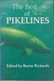 THE BEST OF PIKELINES. Edited by Barrie Rickards.