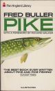 PIKE. By Fred Buller. Pan Angler's Library.