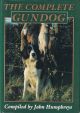 THE COMPLETE GUNDOG. Compiled by John Humphreys.