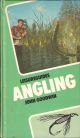 ANGLING. By John Goodwin.