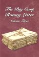 THE BIG CARP ROTARY LETTER. VOLUME THREE. Edited by Rob Maylin.