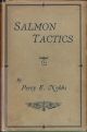 SALMON TACTICS. By Percy E. Nobbs. With drawings by the author.