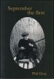 SEPTEMBER THE FIRST. EXTRACTS FROM THE AUTHOR'S SPORTING AND NATURAL HISTORY DIARIES SPANNING HALF A CENTURY. By Phil Gray.