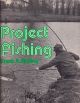 PROJECT FISHING.