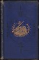 NOTES AND RECOLLECTIONS OF AN ANGLER: RAMBLES AMONG THE MOUNTAINS, VALLEYS AND SOLITUDES OF WALES. With sketches of some of the lakes, streams, mountains and scenic attractions in both divisions of the principality. By John Henry Cliffe. Second edition.