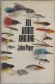 ALL ABOUT ANGLING. By John Piper.