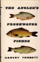 THE ANGLER'S FRESHWATER FISHES. By Harvey D. Torbett (Isis).