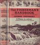 THE FISHERMAN'S HANDBOOK: TROUT, SALMON AND SEA TROUT WITH NOTES ON COARSE FISHING. By George Brennand. 80 drawings by Colin Gibson.