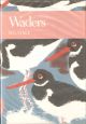 WADERS. By W.G. Hale. New Naturalist No. 65.