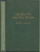 THE DRY FLY and FAST WATER: Fishing with the floating fly on American trout streams, together with some observations on fly fishing in general. By George M.L. La Branche. With an Introduction by Paul Schullery and illustrations by Ernest Lussier.