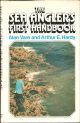 THE SEA ANGLER'S FIRST HANDBOOK. By Alan Vare and Arthur E. Hardy.