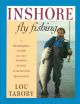 INSHORE FLY FISHING. By Lou Tabory. Foreword by Lefty Kreh. Line drawings by Kevin Sedlak.