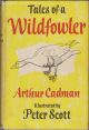 TALES OF A WILDFOWLER. By W.A. Cadman. Illustrated by Sir Peter Scott.