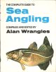 THE COMPLETE GUIDE TO SEA ANGLING. Edited and compiled by Alan Wrangles. Illustrated by David Carl Forbes.