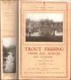 TROUT FISHING FROM ALL ANGLES: A complete guide to modern methods. By Eric Taverner. The Lonsdale Library Volume II. By Eric Taverner.