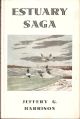 ESTUARY SAGA: A WILDFOWLER NATURALIST ON THE ELBE. By Jeffery G. Harrison.