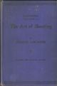 AN ILLUSTRATED TREATISE ON THE ART OF SHOOTING. By Charles Lancaster, Gun, Rifle and Pistol Manufacturer. Eighth and revised edition.