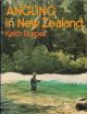 ANGLING IN NEW ZEALAND. By Keith Draper.