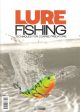 LURE FISHING: TECHNIQUES FOR COARSE PREDATORS. Edited by Steve Phillips.