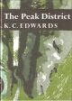 THE PEAK DISTRICT. By K.C. Edwards M.A., Ph.D. assisted by H.H. Swinnerton C.B.E., D.Sc. and and R.H. Hall F.L.S. New Naturalist No. 44.