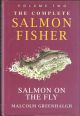 THE COMPLETE SALMON FISHER: VOLUME TWO. SALMON ON THE FLY. By Malcolm Greenhalgh.