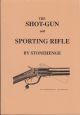 THE SHOT-GUN AND SPORTING RIFLE. BY STONEHENGE.