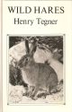 WILD HARES. By Henry Tegner. Tideline Books edition.