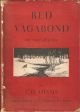 RED VAGABOND: THE STORY OF A FOX. By G.D. Adams. Illustrated by D.J. Watkins-Pitchford.