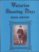 VICTORIAN SHOOTING DAYS: EAST ANGLIA 1810-1910. By Derek E. Johnson.