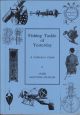 FISHING TACKLE OF YESTERDAY: A COLLECTOR'S GUIDE. By Jamie Maxtone Graham.